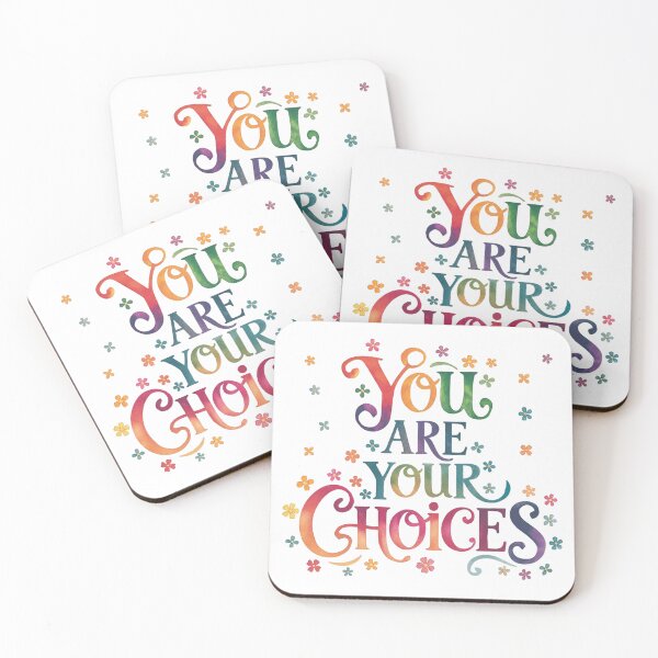 Item preview, You are your choices designed and sold by nimmitrends.