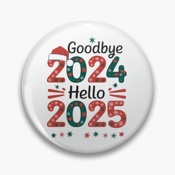 Item preview, Goodbye 2024, Hello 2025 designed and sold by BugiDesignArt.