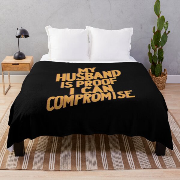 Item preview, My Husband Is Proof I Can Compromise Funny Gift For Wives designed and sold by CosmicFreedom9.