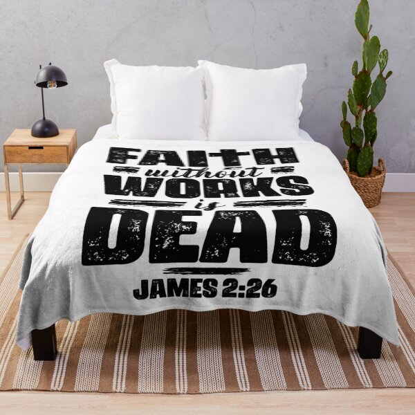 Item preview, James 2:26 Faith Without Works Is Dead designed and sold by plushism.