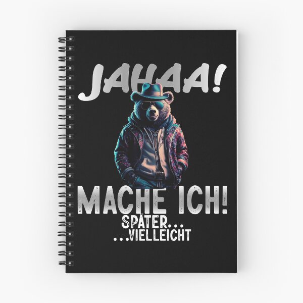 Item preview,  Jahaa Mache Mache Ich Später Vielleicht - Cool Bär - Lustiges Zitat  designed and sold by Smix Pixels.