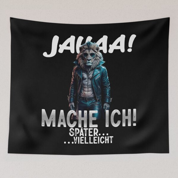 Item preview, Jahaa Mache Mache Ich Später Vielleicht - Cool Löwe  - Lustiges Zitat  designed and sold by Smix Pixels.