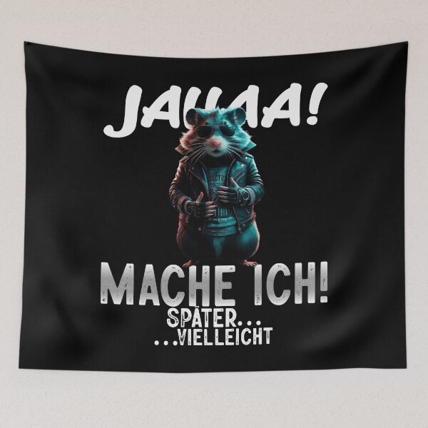 Item preview, Jahaa Mache Mache Ich Später Vielleicht - Cool Hamster - Lustiges Zitat  designed and sold by Smix Pixels.
