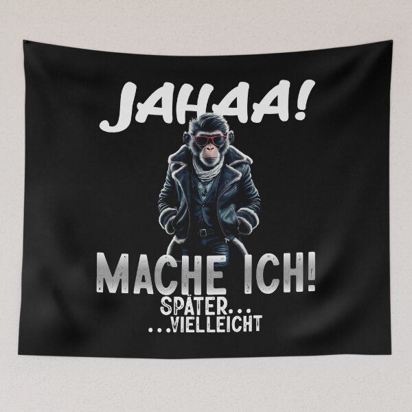 Item preview, Jahaa Mache Mache Ich Später Vielleicht - Cool Affe  - Lustiges Zitat  designed and sold by Smix Pixels.