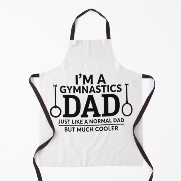 Item preview, I’m A Gymnastics Dad Just Like A Normal Dad But Much Cooler designed and sold by WAISLYV.