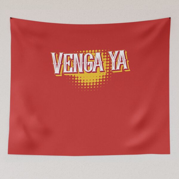 Item preview, Spanish Slang: Venga Ya designed and sold by BlueRockDesigns.