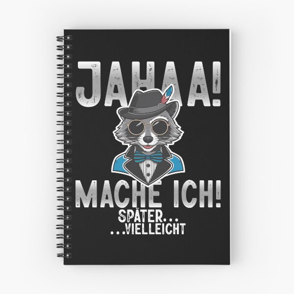Item preview, Jahaa Mache Mache Ich Später Vielleicht - Cool Waschbär - Lustiges Zitat  designed and sold by Smix Pixels.