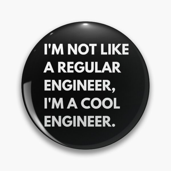 Item preview, Engineering: I'm Not Like A Regular Engineer I'm A Cool Engineer Funny Nerd designed and sold by CuteLovelyDesigns.