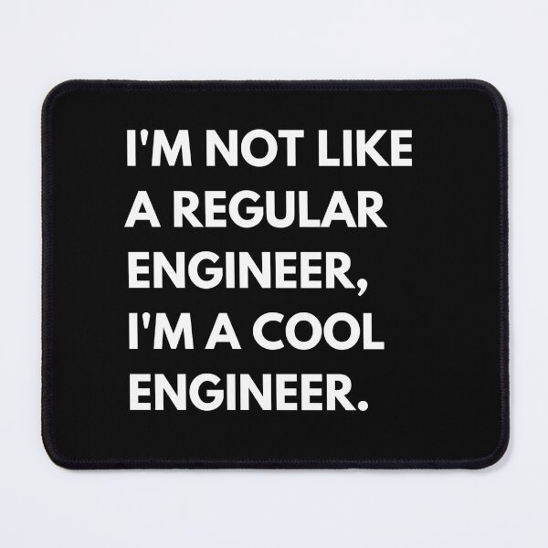 Item preview, Engineering: I'm Not Like A Regular Engineer I'm A Cool Engineer Funny Nerd designed and sold by CuteLovelyDesigns.