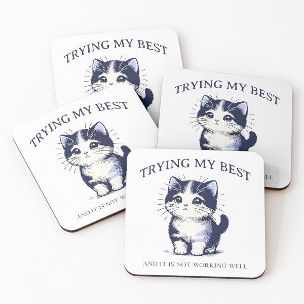 Item preview, Trying My Best Funny Kitten Quotes designed and sold by munochill.