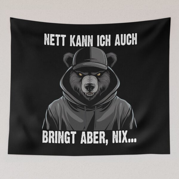 Item preview, Nett Kann Ich Auch Bringt Aber , Nix  - Cooles Bär  - Lustiges Zitat  designed and sold by Smix Pixels.