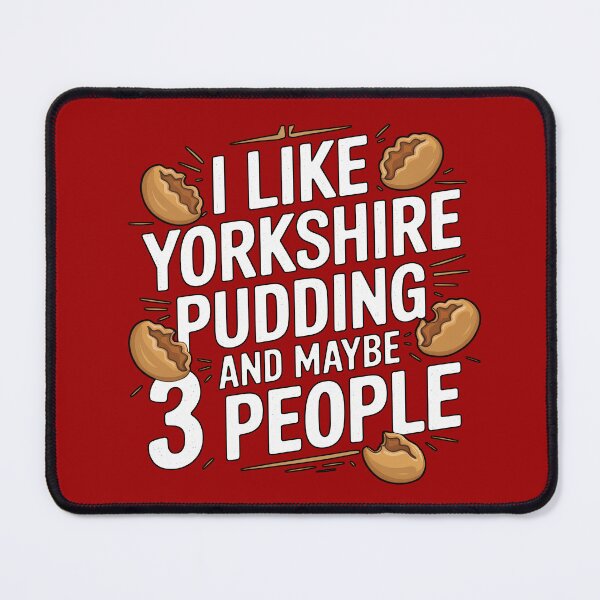 Item preview, I Like Yorkshire Pudding And Maybe Three People designed and sold by MGRcompany.