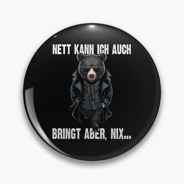 Item preview, Nett Kann Ich Auch Bringt Aber , Nix  - Cooles Bär - Lustiges Zitat  designed and sold by Smix Pixels.