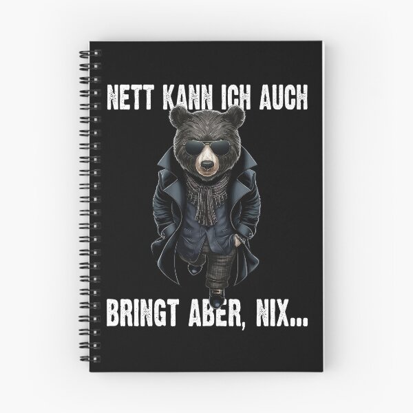 Item preview, Nett Kann Ich Auch Bringt Aber , Nix  - Cooles Bär - Lustiges Zitat  designed and sold by Smix Pixels.