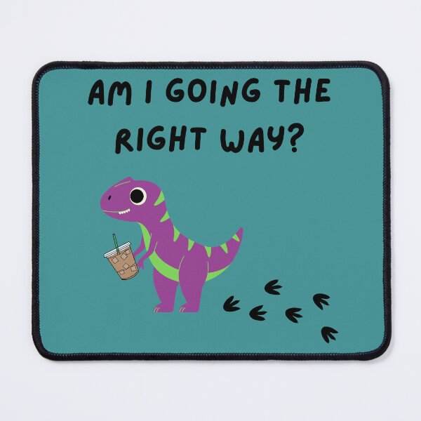 Item preview, Dinosaur Am I going the right way designed and sold by SimpleUla.