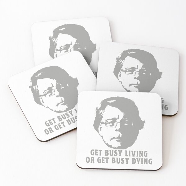 Item preview, STEPHEN KING GET BUSY LIVING OR GET BUSY DYING designed and sold by TonySpencer.
