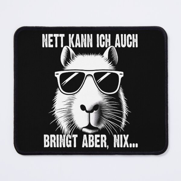Item preview,  Nett Kann Ich Auch Bringt Aber , Nix  - Cooles Wasserschwein  - Lustiges Zitat  designed and sold by Smix Pixels.