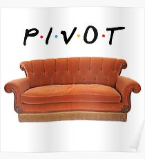 Friends Pivot Quote and Couch Poster