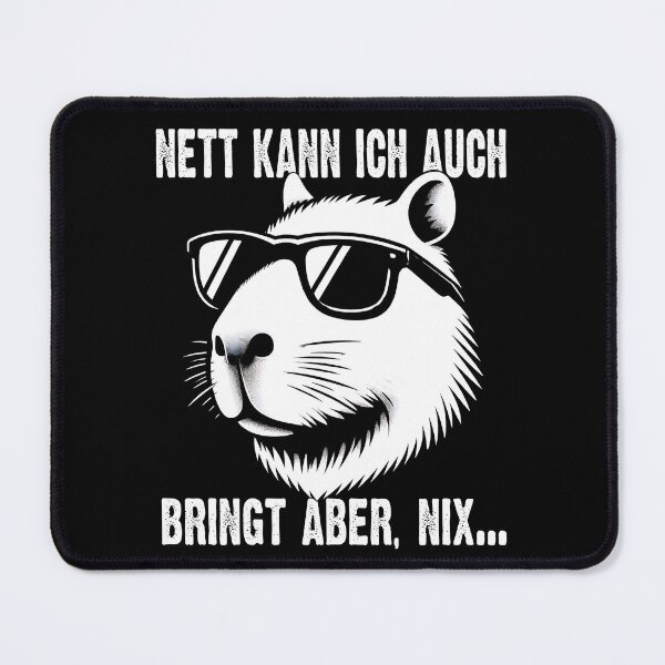Item preview, Nett Kann Ich Auch Bringt Aber , Nix - Cooles Wasserschwein - Lustiges Zitat designed and sold by Smix Pixels.