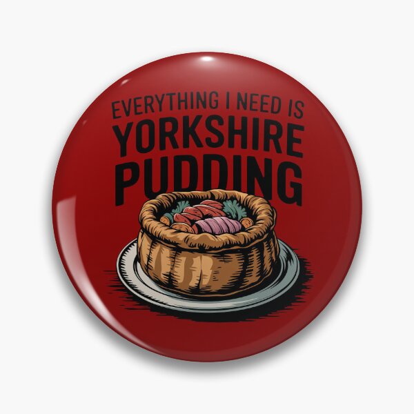 Item preview, Yorkshire Pudding - Everything I Need designed and sold by MGRcompany.