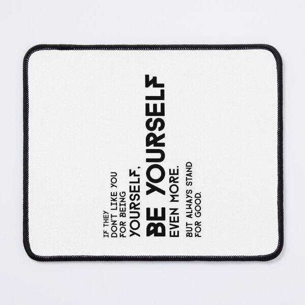 Item preview, Be Yourself, Even More., Unique designed and sold by villacreativa.