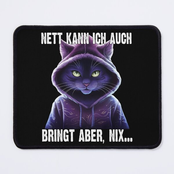Item preview, Nett Kann Ich Auch Bringt Aber , Nix - Cooles Katze - Lustiges Zitat designed and sold by Smix Pixels.