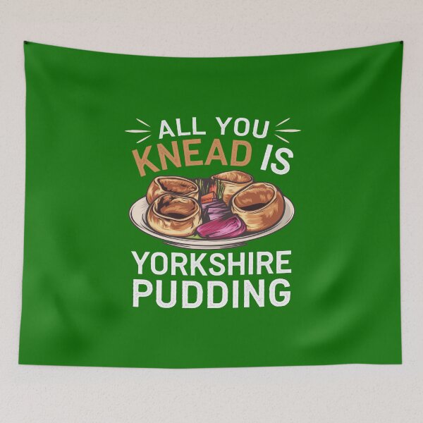 Item preview, All You Really Knead Is Yorkshire Pudding designed and sold by MGRcompany.