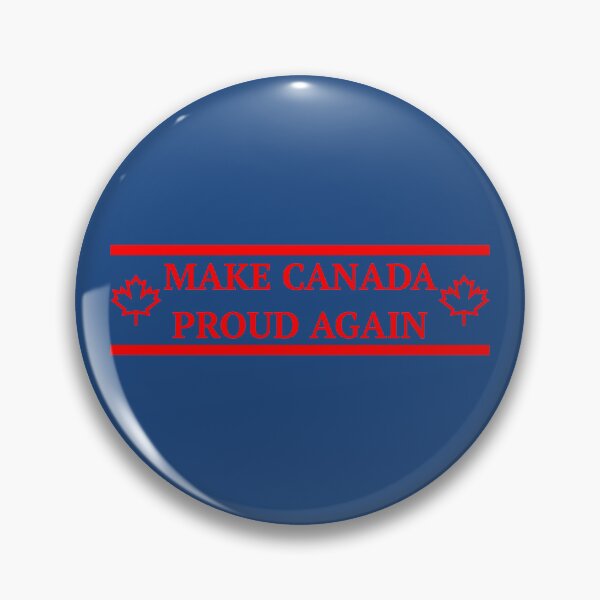 Item preview, MAKE CANADA PROUD AGAIN designed and sold by LarrySeinfeld.