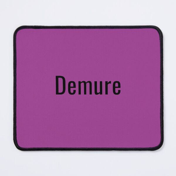 Item preview, DEMURE EVERYTHING designed and sold by Shoshan5.