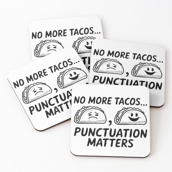 Item preview, No More Tacos Punctuation Matters - This funny gift is perfect for grammar enthusiasts, teachers, and taco lovers who appreciate humor and proper punctuation. designed and sold by ZyziowskyArt.