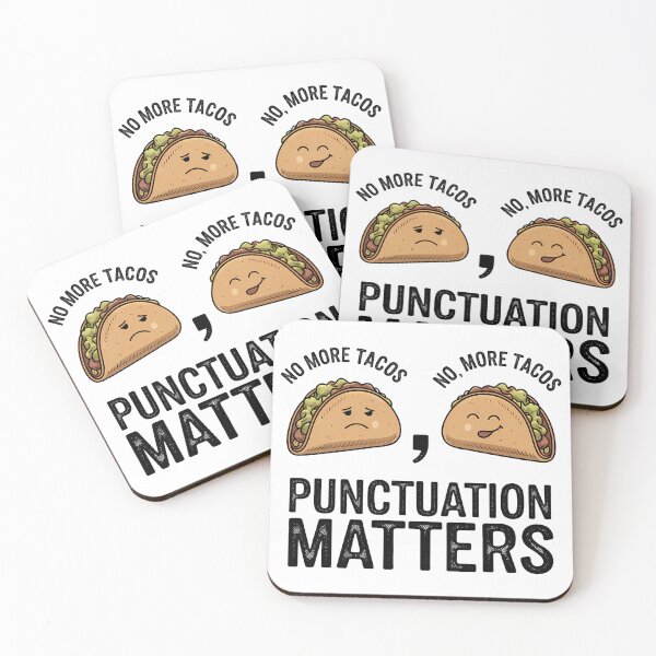 Item preview, No More Tacos Punctuation Matters - This funny gift is perfect for grammar enthusiasts, teachers, and taco lovers who appreciate humor and proper punctuation. designed and sold by ZyziowskyArt.