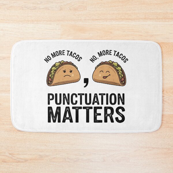Item preview, No More Tacos Punctuation Matters - This funny gift is perfect for grammar enthusiasts, teachers, and taco lovers who appreciate humor and proper punctuation. designed and sold by ZyziowskyArt.