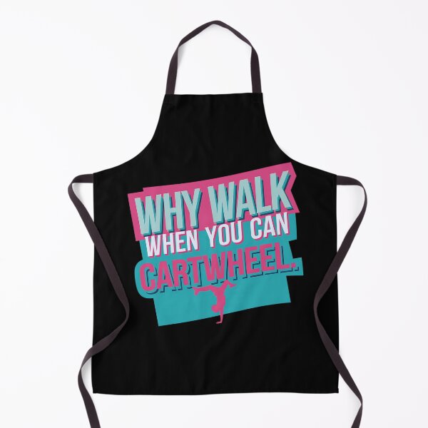 Item preview, Gymnastics Why Walk When You Can Cartwheel designed and sold by luannsemmsobre.