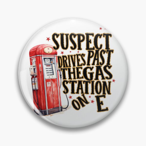 Item preview, Suspect 5 Drives Past Gas Station on E designed and sold by vintagearttee.