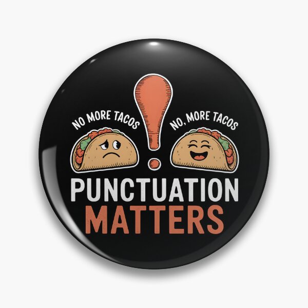 Item preview, No More Tacos Punctuation Matters - This funny gift is perfect for grammar enthusiasts, teachers, and taco lovers who appreciate humor and proper punctuation. designed and sold by ZyziowskyArt.