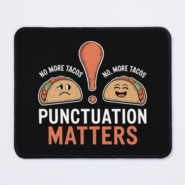 Item preview, No More Tacos Punctuation Matters - This funny gift is perfect for grammar enthusiasts, teachers, and taco lovers who appreciate humor and proper punctuation. designed and sold by ZyziowskyArt.