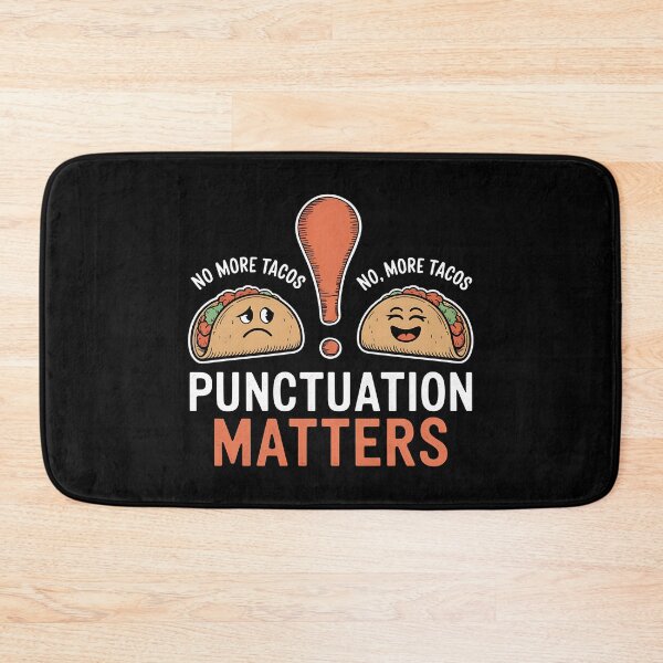 Item preview, No More Tacos Punctuation Matters - This funny gift is perfect for grammar enthusiasts, teachers, and taco lovers who appreciate humor and proper punctuation. designed and sold by ZyziowskyArt.