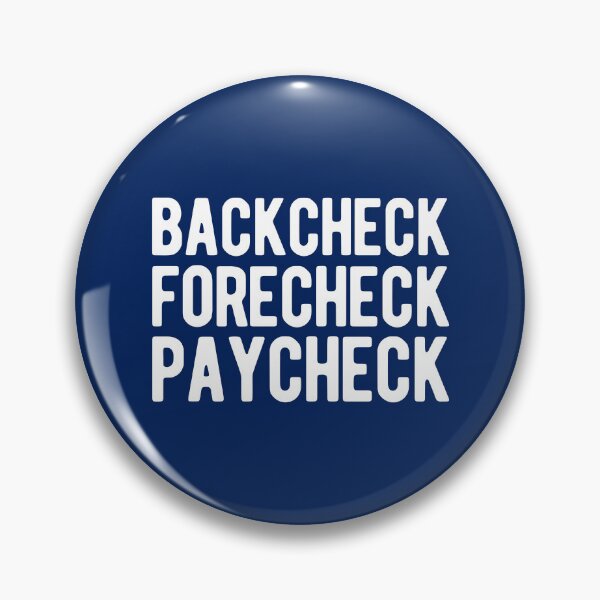 Item preview, BACKCHECK FORECHECK PAYCHECK designed and sold by Mclickster.