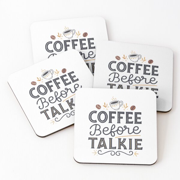 Item preview, Coffee Before Talkie – The Ultimate Coffee Lover’s Motto designed and sold by Colorful-Garden.