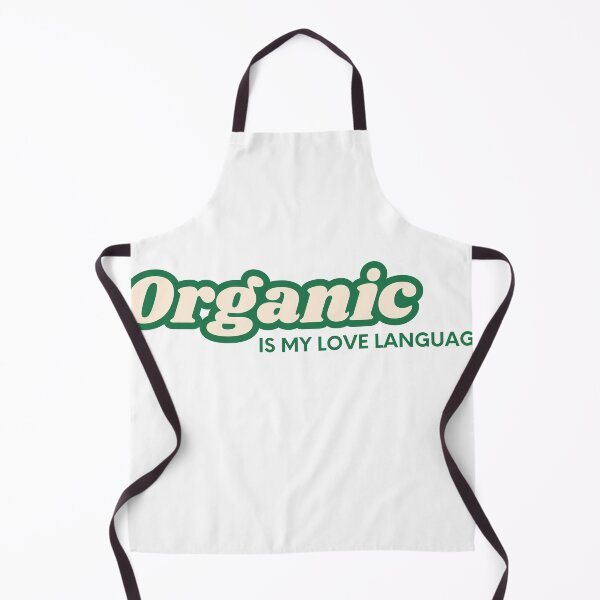 Item preview, Organic is My Love Language designed and sold by DaysTees.