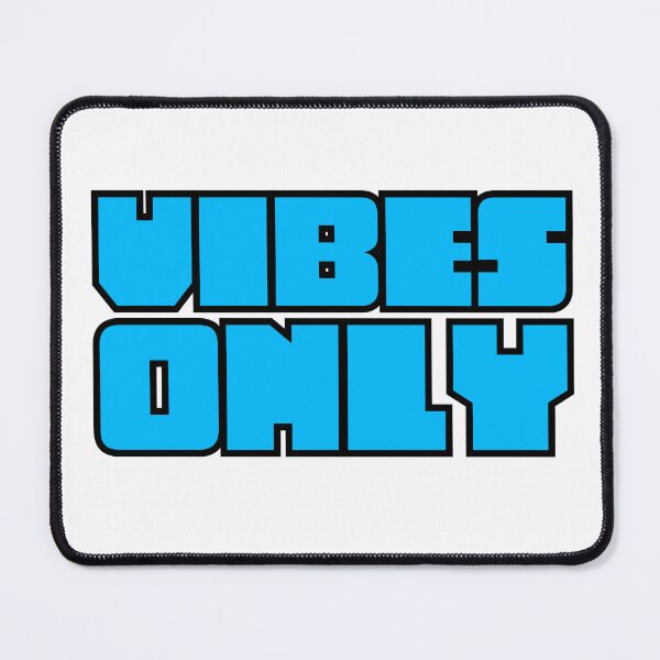 Item preview, Vibes Only designed and sold by branmandesigns.