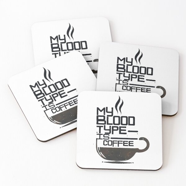 Item preview, My Blood Type Is Coffee - Funny Coffee Lover Design designed and sold by AnnaPu193.
