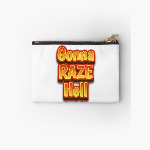 Item preview, Gonna Raze Hell designed and sold by RWCarpenter.
