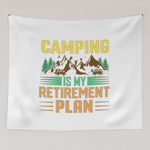 Item preview, CAMPING IS MY RETIREMENT PLAN designed and sold by AZZDINE kholti.