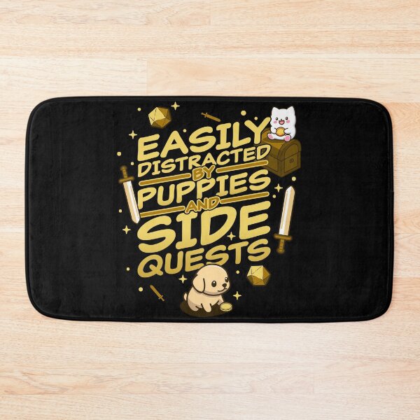 Item preview, Easily Distracted by Puppies and Side Quests RPG Design designed and sold by thegoodwordsco.