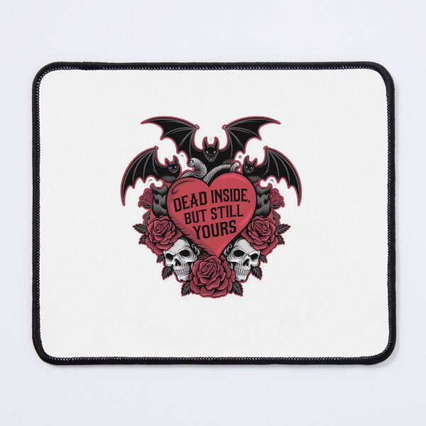 Item preview, Dead Inside But Still Yours - Goth Valentines Design designed and sold by Peter Stawicki.