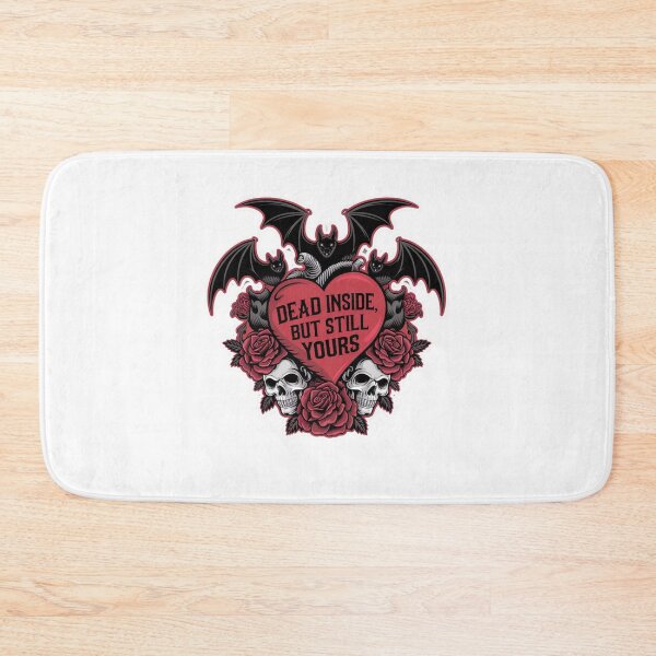 Item preview, Dead Inside But Still Yours - Goth Valentines Design designed and sold by Peter Stawicki.