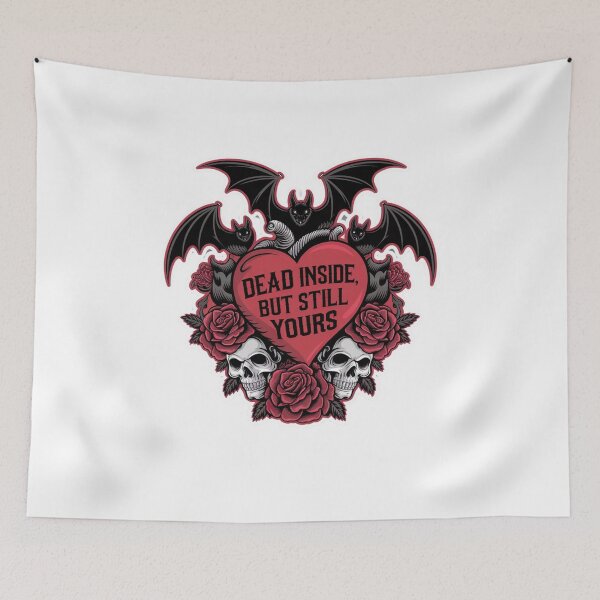 Item preview, Dead Inside But Still Yours - Goth Valentines Design designed and sold by Peter Stawicki.
