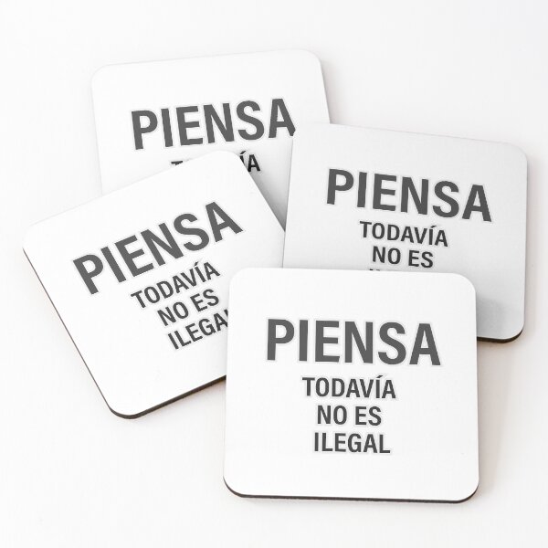 Item preview, "PIENSA TODAVÍA NO ES ILEGAL" designed and sold by Tecno-Art-Land.