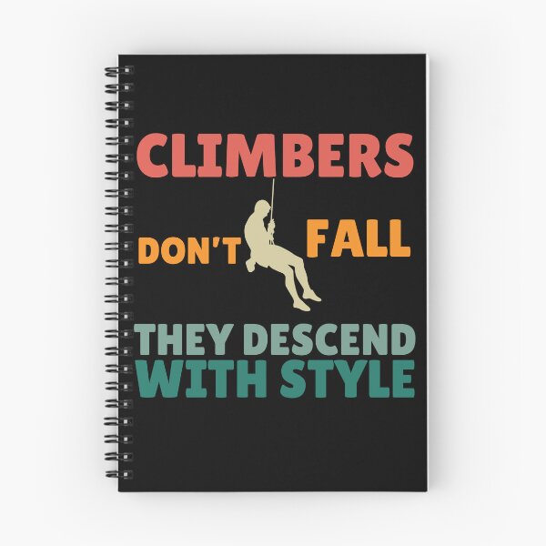 Item preview, Climbers Don't Fall They Descend With Style designed and sold by Guess4best.